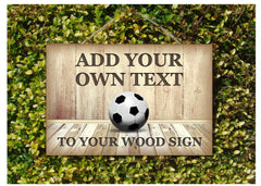 Football Add Own Text to Personalise Wood Sign - Only Online at Honeymellow