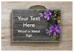 Add Text to our Lilac Flowers Wood Effect Blank Sign in Wood or Metal