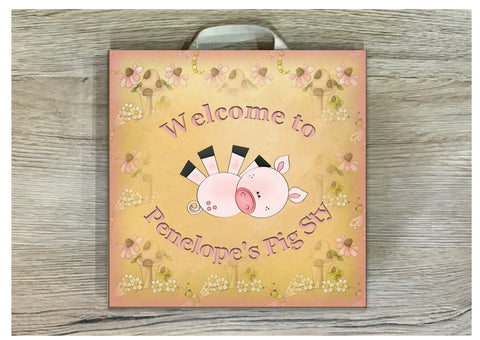 Welcome to the Pig Sty Sign Personalised in Wood or Metal