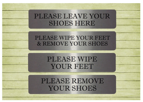 Vital Signs: Please Remove Your Shoes, Wipe Your Feet Silver or Gold Plaque