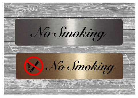 Vital Sign No Smoking Brushed Silver or Gold Sign