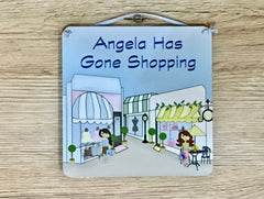 GONE SHOPPING SQUARE SIGN PERSONALISED AT www.honeymellow.com