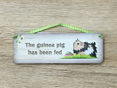 The Guinea Pig Has Been Fed/Not Fed Reversible Rustic Personalised Sign