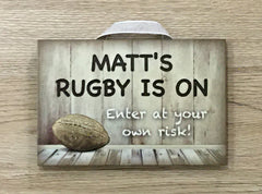 RUGBY Match is On: Personalised Wood Sign