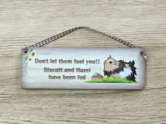 The Guinea Pig Has Been Fed/Not Fed Reversible Rustic Personalised Sign