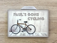 Wood 'Gone Cycling' Shabby Chic Sign: Personalised or Own Text Option