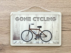Gone Cycling Shabby Chic Sign: Personalised or Own Text Option