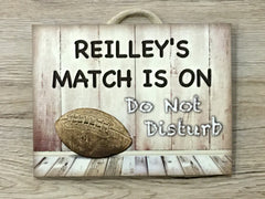 RUGBY Match is On: Personalised Wood Sign