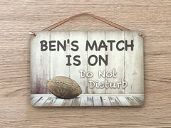 RUGBY Match is On: Personalised Wood Sign