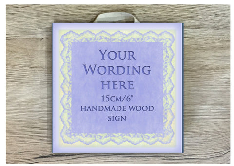 Add Text to Blue Lace Sign in Wooden Sign