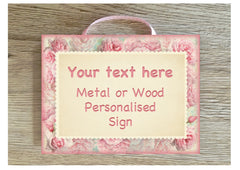 Add your own text to our blush rose metal or wood sign.  Handmade at www.honeymellow.com