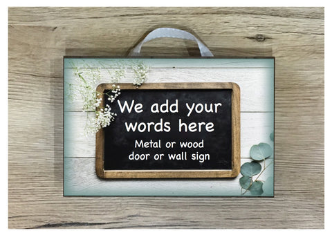 Add Text to Message Chalkboard Effect Blank Sign in Wood or Metal