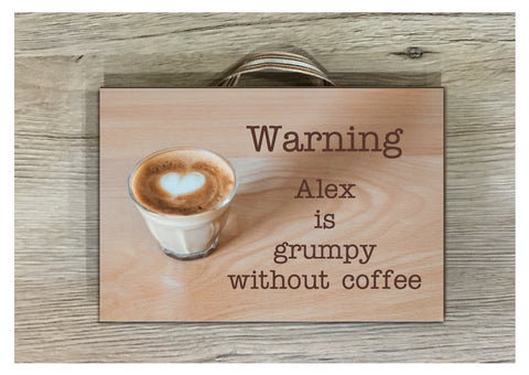 Coffee Wood Effect Personalised Sign in Wood or Metal: Add text, quote or message