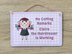 Hairdresser Working Hanging Metal or Wood Sign: Add Own Text to Personalise