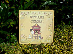 Beware Chicks Custom-Made Handmade Sign: Add Own Text