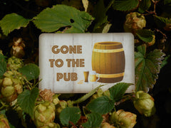 Gone to the pub personalised handmade sign at www.honeymellow.com
