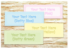 Add Your Own Text to Dotty Blank Signs in Yellow, Green, Pink or Blue