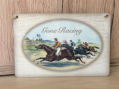 Gone Racing Sign