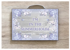 'I'm in the Garden' Grey Wood Effect Metal or Wooden Sign + Add Your Own Text