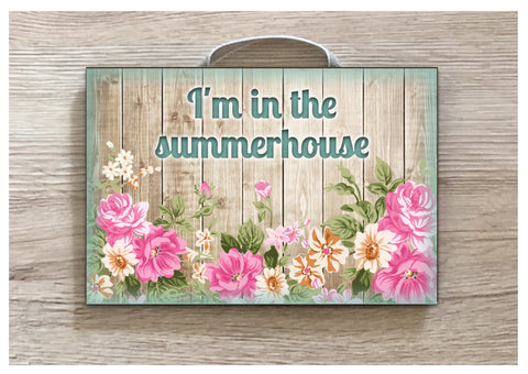 'I'm in the Garden' Rustic Floral Wood Effect Metal or Wooden Sign + Add Your Own Text