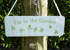 I'm in the Garden Sign at Honeymellow