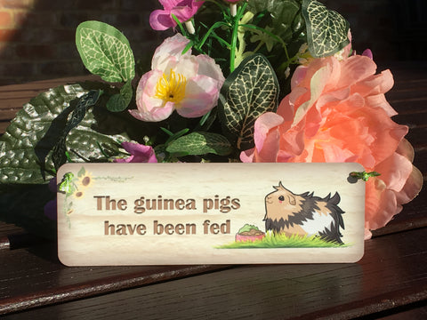 The Guinea Pig Has Been Fed/Not Fed Reversible Rustic Personalised Sign