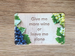 Add your text to wood effect grape sign in wood or metal.  Custom-made at www.honeymellow.com
