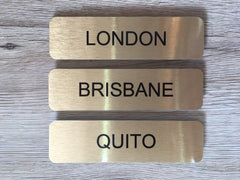 Brushed gold blank signs to personalise.  Add your text to metal plaques at www.honeymellow.com