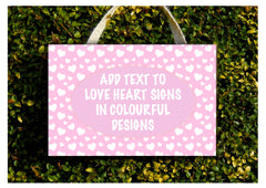 Signs of Love: Add Your Own Text to Love Heart Wood or Metal Personalised Sign at www.honeymellow.com