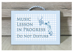 Music Lesson Do Not Disturb Blue Metal or Wood Sign