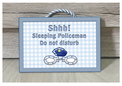 Shh! Policeman Sleeping & Personalised Option - Custom Made Sign at www.honeymellow.com