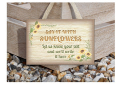 Add Your Own Text to Sunflower Wood or Metal Personalised Sign at www.honeymellow.com
