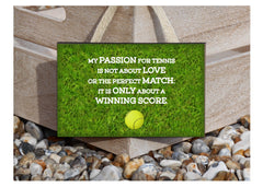 Love Winning Inspirational Tennis Quotation Metal Sign.  Buy Online at www.honeymellow.com