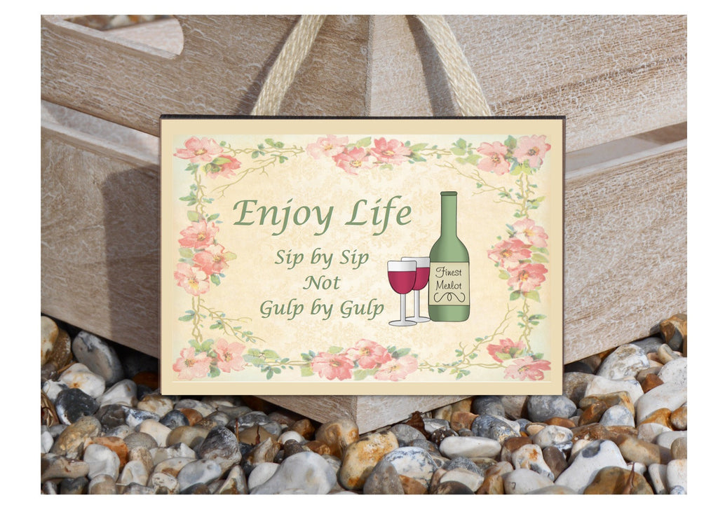 Enjoy life sip by sip not gulp by gulp rustic kitchen sign at www.honeymellow.com
