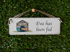 DOG HAS BEEN FED Double-Sided Personalised Sign at Honeyemllow