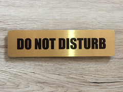 Do Not Disturb Silver Vital Gold or Silver Metal Sign