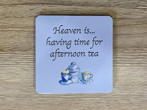 Heaven is... having time for afternoon tea: metal sign