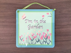 'I'm in the Garden, Summerhouse...' Tulip Hanging Sign