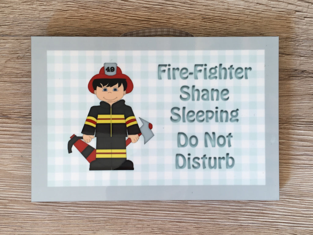 Fire fighter sleeping personalised sign in wood or metal.  Custom-made at www.honeymellow.com