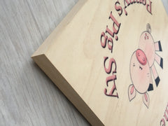 MAPLE WOOD Pig Sty Square Sign: Bespoke Personalised Wall Plaque